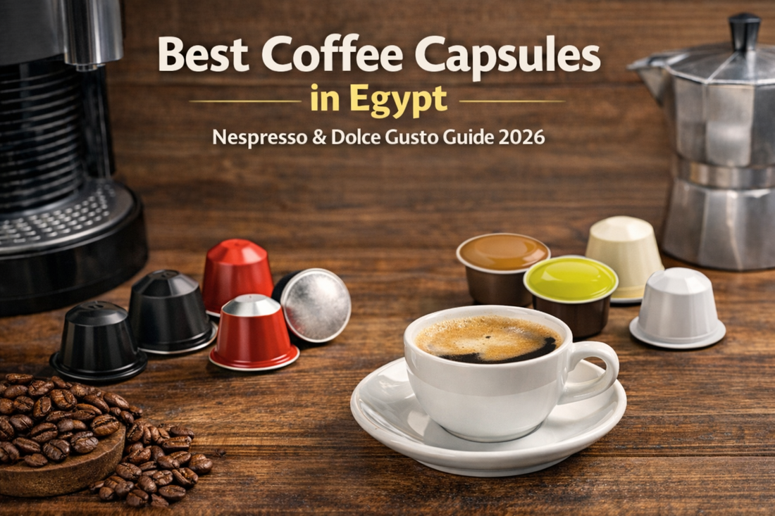 Best Coffee Capsules in Egypt (Nespresso Dolce Gusto Guide)